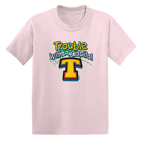 Trouble With A Capital T Toddler T-shirt