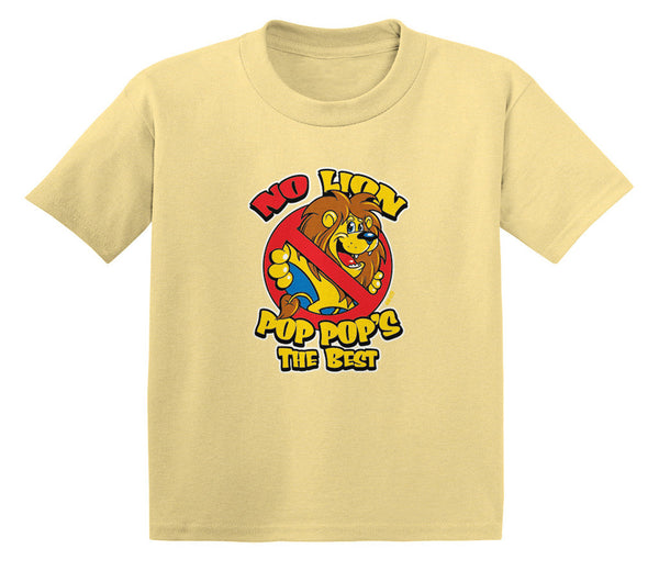 No Lion Pop Pop's The Best Infant T-Shirt