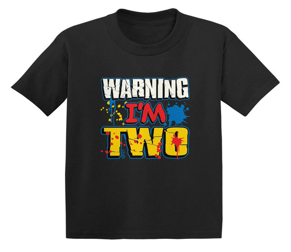 Warning I'm Two Infant T-Shirt