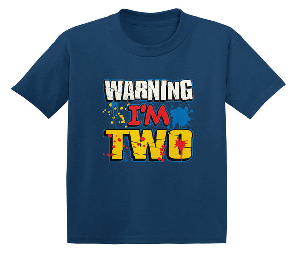 Warning I'm Two Infant T-Shirt