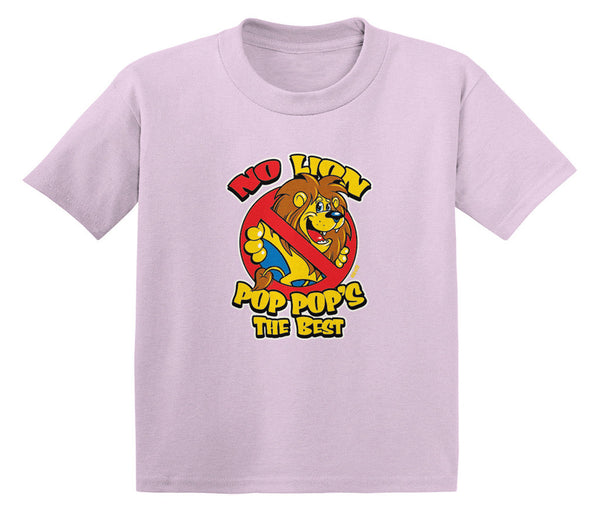 No Lion Pop Pop's The Best Infant T-Shirt