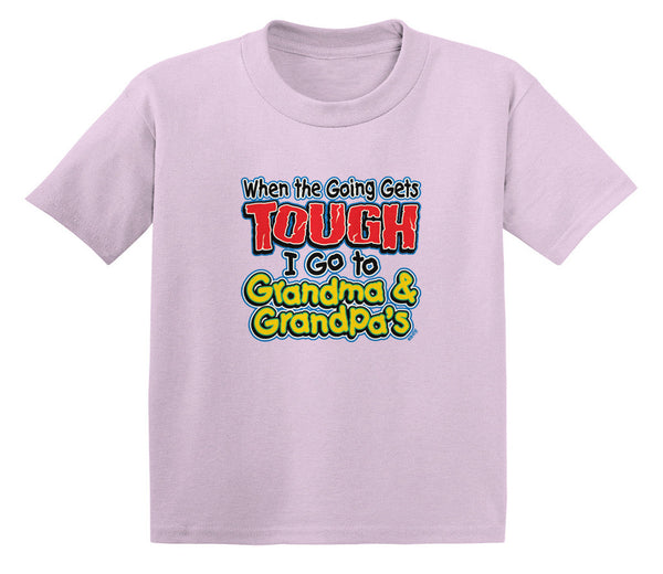 When The Going Gets Tough, I Go To Grandma and Grandpa's Infant T-Shirt