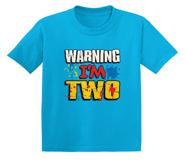 Warning I'm Two Infant T-Shirt