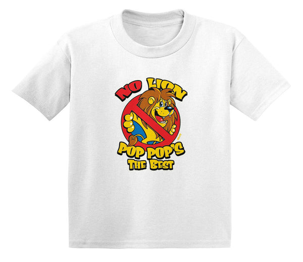 No Lion Pop Pop's The Best Infant T-Shirt