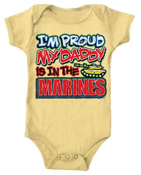 I'm Proud My Daddy Is In The Marines Infant Lap Shoulder Bodysuit