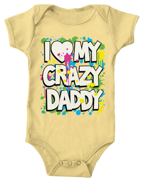 I Love (Heart) My Crazy Daddy Infant Lap Shoulder Bodysuit