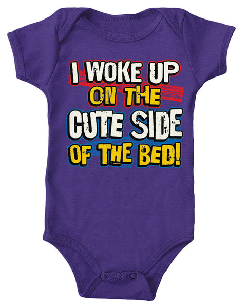 I Woke Up On The Cute Side Of The Bed! Infant Lap Shoulder Bodysuit