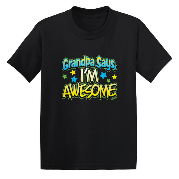 Grandpa Says I'm Awesome Toddler T-shirt