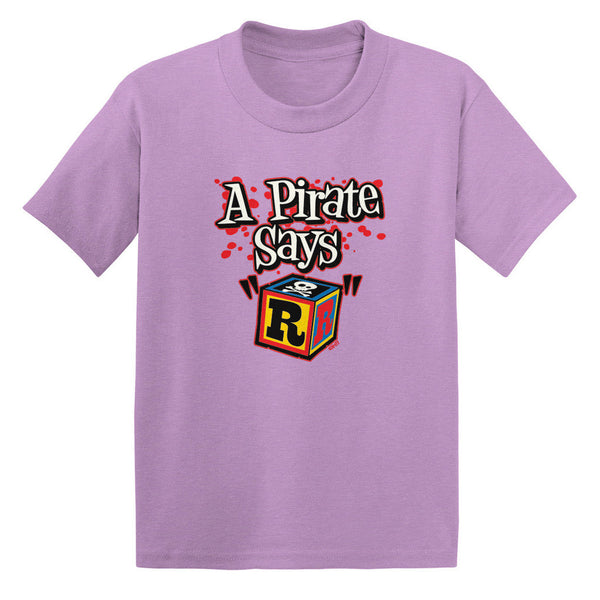 A Pirate Says "R" Toddler T-shirt