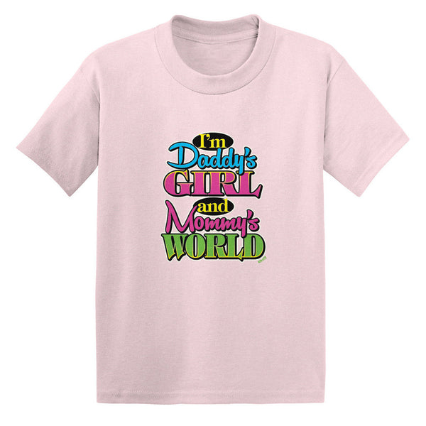 I'm Daddy's Girl and Mommy's World Toddler T-shirt
